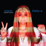 Sheila E. - Iconic Message 4 America '2019 - Album