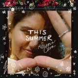 Alessia Cara - This Summer '2019