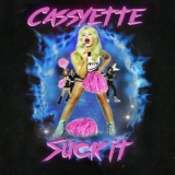 Cassyette - Suck It '2019