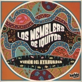 Los Wembler's De Iquitos - Vision Del Ayahuasca '2019