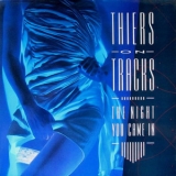 Thiers On Tracks - The Night You Came In [CDS] '1991