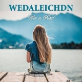 Wedaleichdn - Wia A Kind '2018
