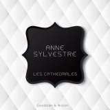 Anne Sylvestre - Les Cathedrales '2015 - Album