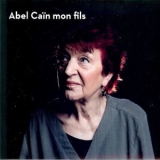 Anne Sylvestre - Abel, Cain Mon Fils '2019 - Album