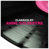 Anne Sylvestre - Classics By Anne Sylvestre '2017 - Album