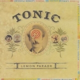 Tonic - Lemon Parade '1996