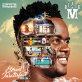 Black M - Eternel Insatisfait (Reedition) (2CD) '2017