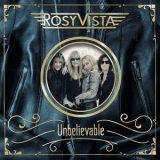 Rosy Vista - Unbelievable '2019