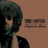Time Sawyer - Disguise The Limits '2014