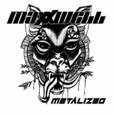 Maxxwell - Metalized '2018