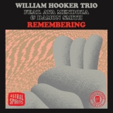 William Hooker Trio - Remembering '2018