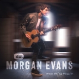 Morgan Evans - Things That We Drink To '2018