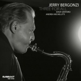 Jerry Bergonzi - Three For All '2010
