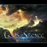 Gods Of Silence - Neverland '2017