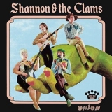 Shannon & The Clams - Onion '2018 - Album