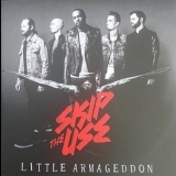 Skip The Use - Little Armageddon '2014