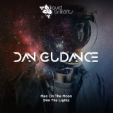 Dan Guidance - Man On The Moon '2017 - Single