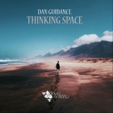 Dan Guidance - Thinking Space '2019 - EP