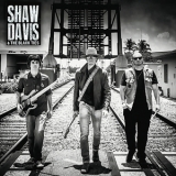 Shaw Davis & The Black Ties - Shaw Davis & The Black Ties '2017