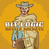 The Bottle Rockets - Bit Logic '2018