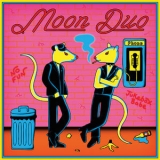 Moon Duo - Jukebox Babe / No Fun '2018