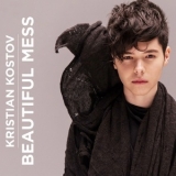 Kristian Kostov - Beautiful Mess [CDM] '2017