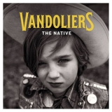 Vandoliers - The Native '2017