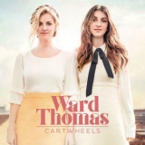 Ward Thomas - Cartwheels '2016
