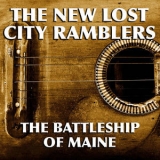 The New Lost City Ramblers - The Battleship Of Maine '2019