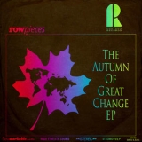 Rowpieces - The Autumn Of Great Change EP '2019