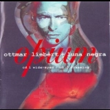 Ottmar Liebert & Luna Negra - Opium (CD1) '1996 - Album