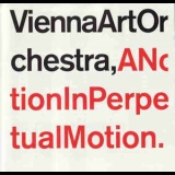 Vienna Art Orchestra - A Notion In Perpetual Motion '1992