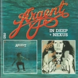 Argent - In Deep + Nexus '2005