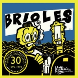 Brioles - 30 Aniversario 1990-1993 '2016