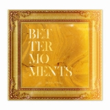 Boys Of Fall - Better Moments (Gold Edition) '2019