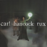 Carl Hancock Rux - Rux Revue '1999