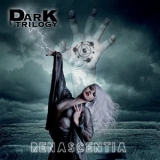 Dark Trilogy - Renascentia '2018
