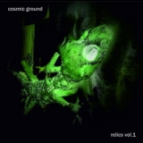 Cosmic Ground - Relics vol.1 '2018