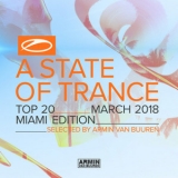 Armin Van Buuren - A State Of Trance Top 20 - March 2018 '2018