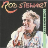 Rod Stewart - Come Home Baby '1995