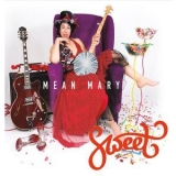 Mean Mary - Sweet '2016 - Album