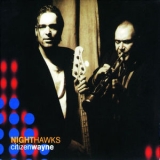 Nighthawks - Citizenwayne '2005