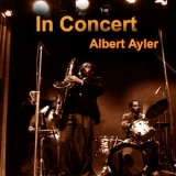 Albert Ayler - In Concert... '2013