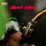 Albert Ayler - New Grass '2005