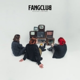 Fangclub - Vulture Culture '2019