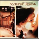 Cliff Eidelman - An American Rhapsody / Американская рапсодия OST '2001
