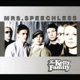 The Kelly Family - Mrs. Speechless '2002
