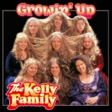 The Kelly Family - Growin' Up '1997