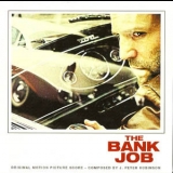 J. Peter Robinson - The Bank Job / Ограбление на Бейкер-Стрит OST '2008