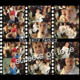 The Kelly Family - Streets Of Love '2004